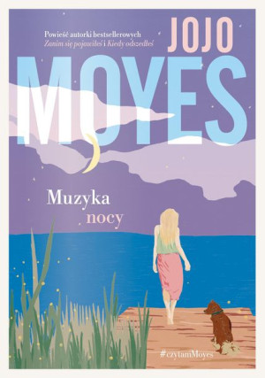 Muzyka Nocy Moyes Jojo Książka Jednym Słowem Znak