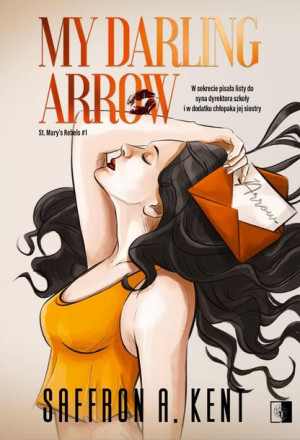 My Darling Arrow St Mary S Rebels Tom 1 Książka