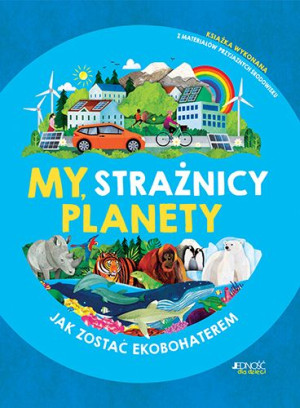 My Strażnicy Planety Książka Jedność