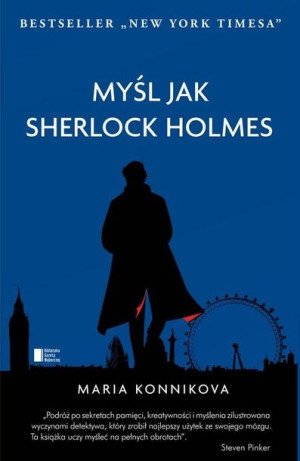 Myśl Jak Sherlock Holmes Konnikova Maria Książka