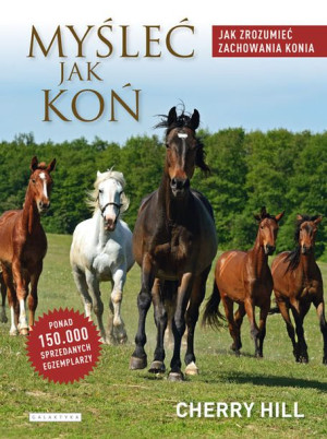 Myśleć Jak Koń Cherry Hill Książka