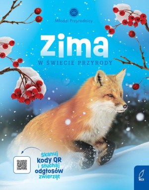 Młodzi Przyrodnicy Zima W Świecie Przyrody Książka