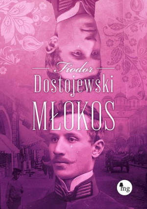 Młokos Fiodor Dostojewski Książka Wydawnictwo Mg