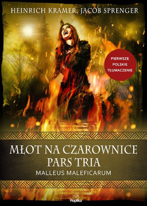 Młot Na Czarownice Pars Tertia Malleus Książka