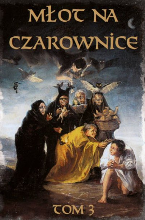 Młot Na Czarownice Tom Iii Język Współczesny
