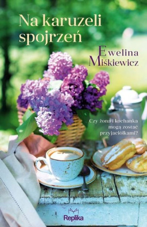 Na Karuzeli Spojrzeń Miśkiewicz Ewelina Książka