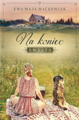 Na Koniec Świata Maćkowiak Ewa Maja Książka