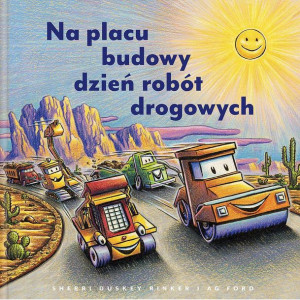 Na Placu Budowy Dzień Robót Drogowych Książka