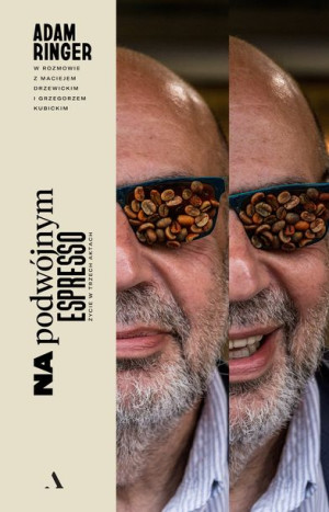 Na Podwójnym Espresso Życie W Trzech Aktach Agora