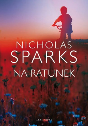Na Ratunek Sparks Nicholas Książka Albatros