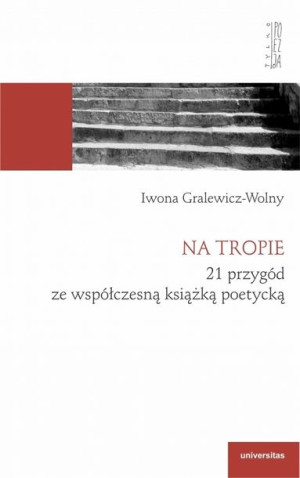 Na Tropie 21 Przygód Ze Współczesną Książką
