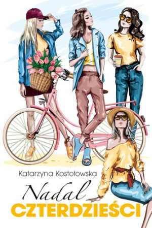 Nadal Czterdzieści Katarzyna Kostołowska Książka