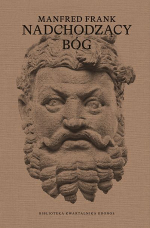 Nadchodzący Bóg Wykłady O Nowej Mitologii Książka