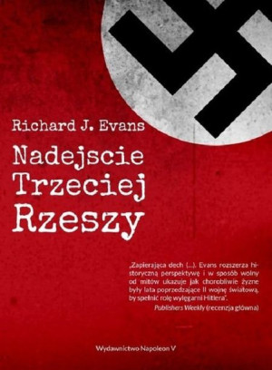 Nadejście Trzeciej Rzeszy Evans Richard J Książka