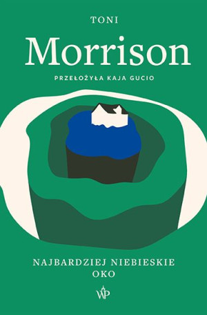 Najbardziej Niebieskie Oko Morrison Toni Książka