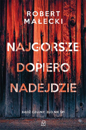 Najgorsze Dopiero Nadejdzie Wyd 2021 Książka