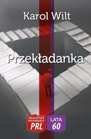 Najlepsze Kryminały Prl 60 Przekładanka Wilt Karol