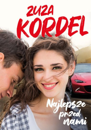 Najlepsze Przed Nami Kordel Zuzanna Książka