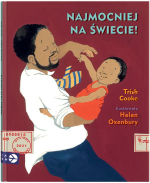 Najmocniej Na Świecie Trish Cooke Książka