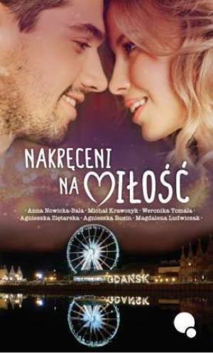 Nakręceni Na Miłość Opracowanie Zbiorowe Książka