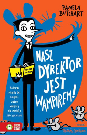 Nasz Dyrektor Jest Wampirem Pamela Butchart
