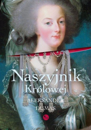 Naszyjnik Królowej Dumas Aleksander Książka