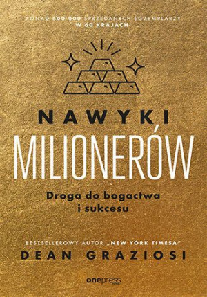 Nawyki Milionerów Droga Do Bogactwa I Sukcesu