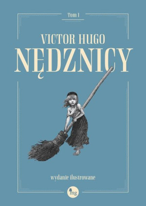Nędznicy Tom 1 Wer Ilustrowana Hugo Victor Książka