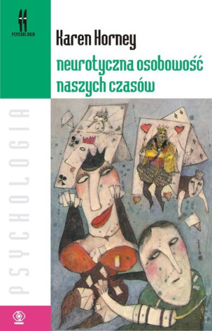 Neurotyczna Osobowość Naszych Czasów Horney Karen