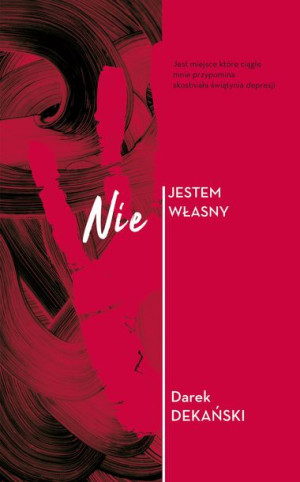 Nie Jestem Własny Dekański Darek Książka Oficynka