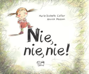 Nie Nie Nie Marie Isabelle Callier Annick Masson