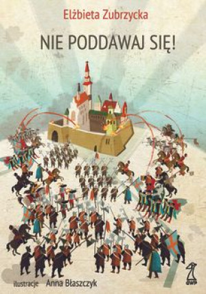 Nie Poddawaj Się Wyd 2023 Zubrzycka Elżbieta