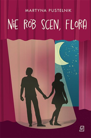 Nie Rób Scen Flora Pustelnik Martyna Książka