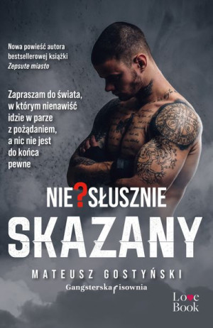 Nie Słusznie Skazany Gostyński Mateusz Książka