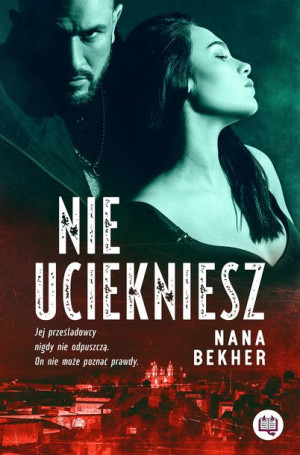 Nie Uciekniesz Bekher Nana Książka