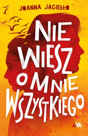 Nie Wiesz O Mnie Wszystkiego Joanna Jagiełło