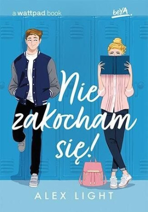 Nie Zakocham Się Light Alex Książka Beya
