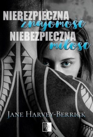 Niebezpieczna Znajomość Niebezpieczna Miłość