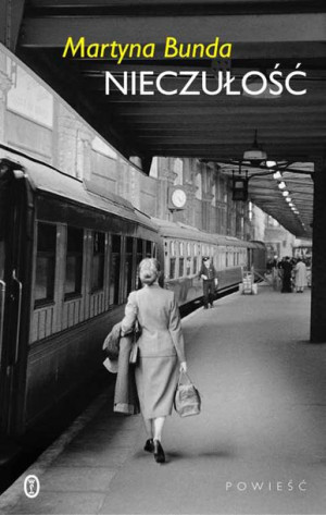 Nieczułość Bunda Martyna Książka Literackie