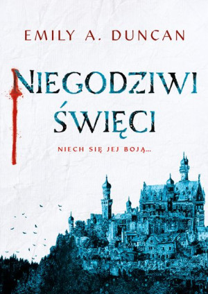 Niegodziwi Święci Duncan Emily A Książka