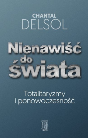 Nienawiść Do Świata Delsol Chantal Książka