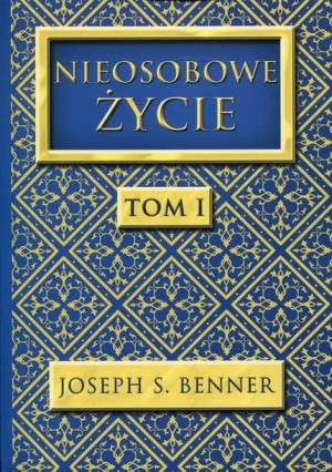 Nieosobowe Życie Tom 1 Benner Joseph S Książka