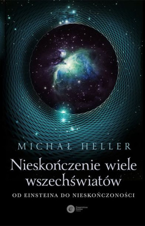 Nieskończenie Wiele Wszechświatów Od Einsteina Do