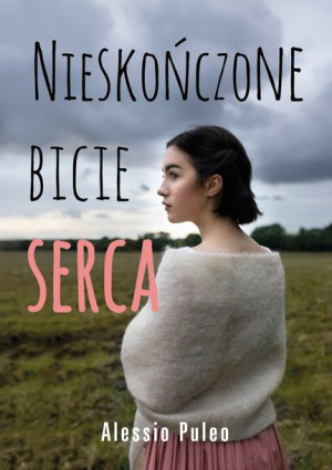Nieskończone Bicie Serca Puleo Alessio Książka