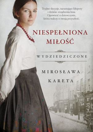 Niespełniona Miłość Kareta Mirosława Książka Wam