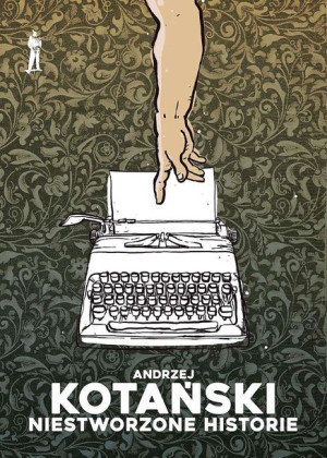Niestworzone Historie Kotański Andrzej Książka