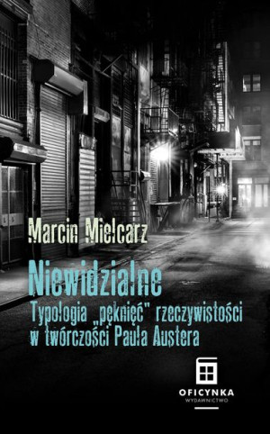 Niewidzialne Typologia Pęknięć W Twórczości Paula
