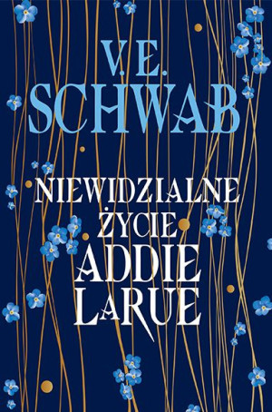 Niewidzialne Życie Addie Larue V E Schwab Książka