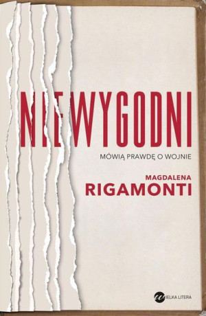 Niewygodni Mówią Prawdę O Wojnie Książka