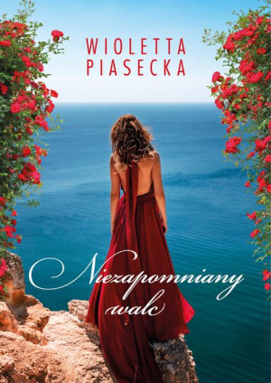 Niezapomniany Walc Piasecka Wioletta Książka